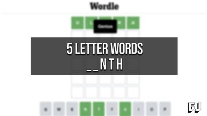 5 letter words that end with NTH – Wordle Help