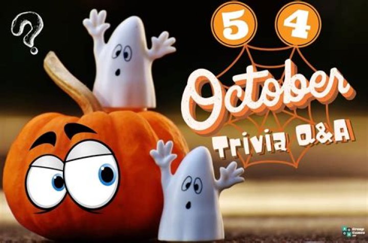 54 October Trivia Questions and Answers 