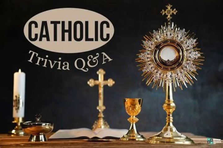 60 Catholic Trivia Questions and Answers