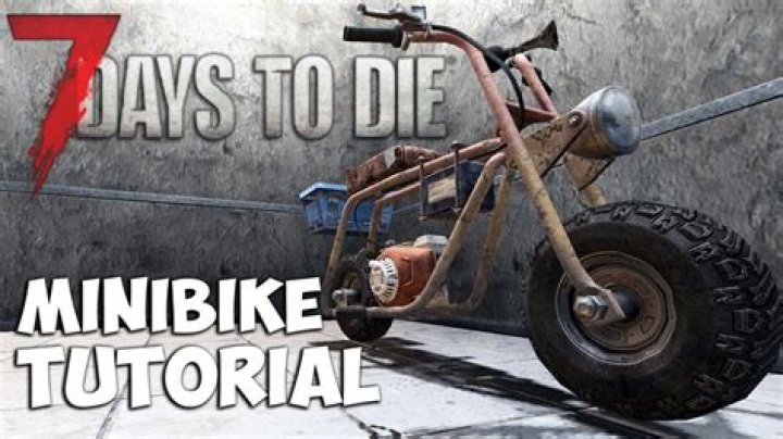 7 Days to Die: How to Build a Minibike (January 2024)