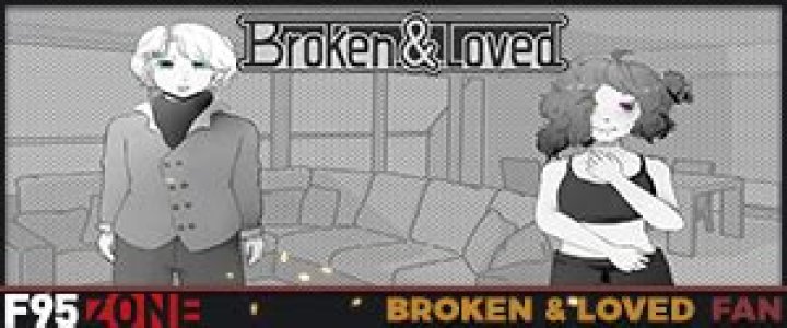 Broken & Loved [v0.9.9.0.4] [Studio 781]