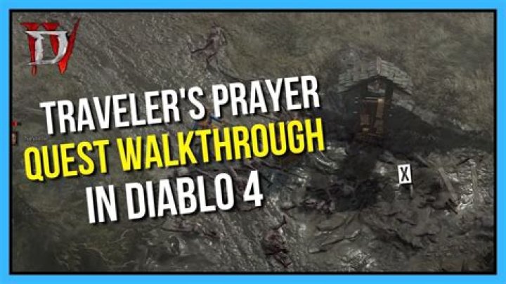 Diablo 4 Traveler’s Prayer Quest Walkthrough