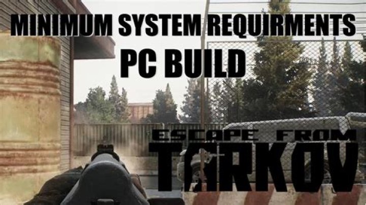 Escape from Tarkov PC System Requirements