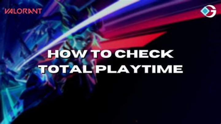 How to Check Your Total Playtime in VALORANT