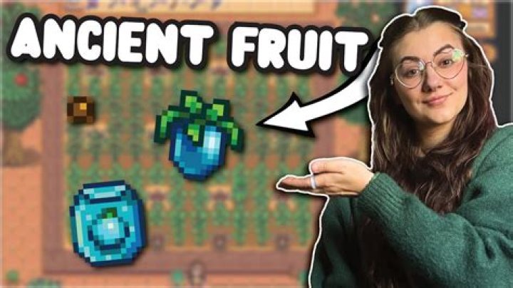 How to Get Ancient Fruit in Stardew Valley
