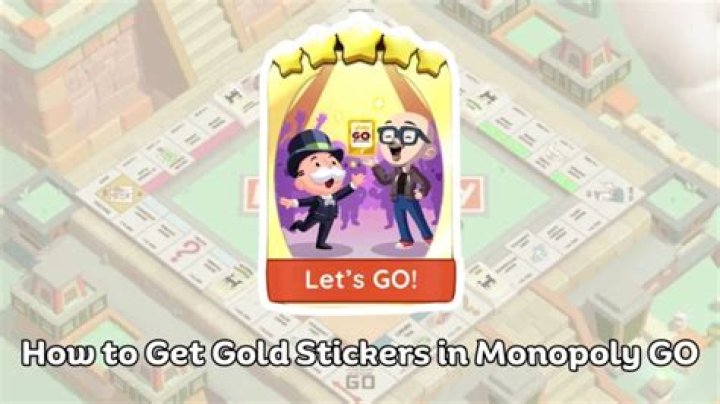 How to get Gold Cards or Stickers in Monopoly GO!