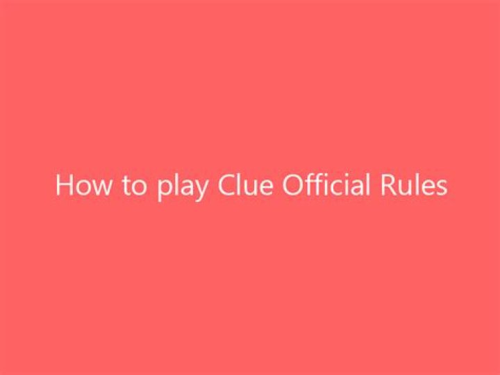 How to play Clue | Official Rules