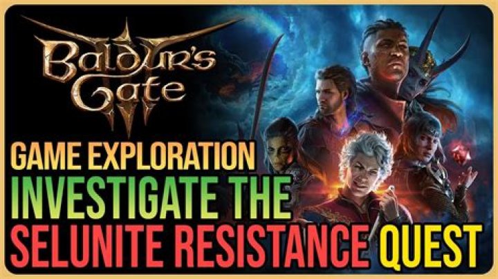 Investigate the Selûnite Resistance, Baldur's Gate 3 Quest