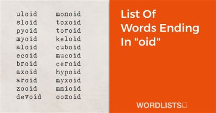 List of Words Ending With 'oid'