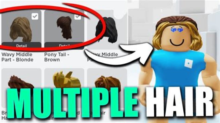 Roblox: How To Put On Multiple Hairs