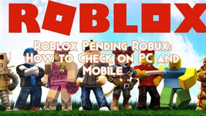 Roblox Pending Robux: How to Check on PC and Mobile