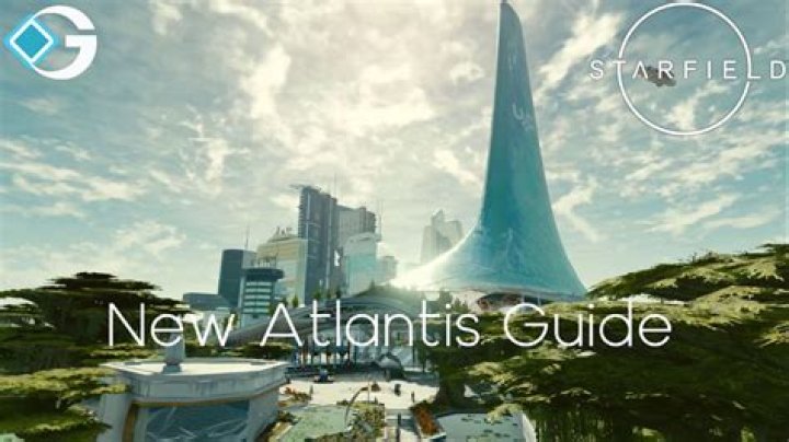 Starfield: New Atlantis Guide - GameRiv