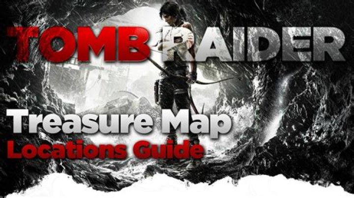 Tomb Raider: Treasure Map Locations Guide