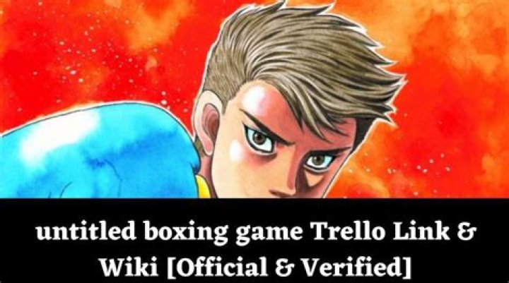 untitled boxing game Trello Link & Wiki [Official]
