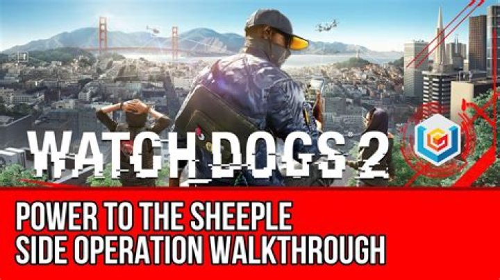 Watch Dogs 2 - Power to the Sheeple missions: A Tempting !Nvitation, Compromised Candidate and Voting Machinations