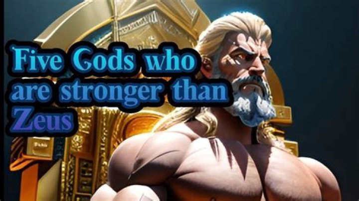 Who are stronger than Zeus?