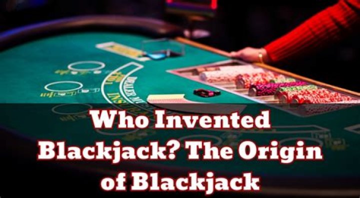 Who invented 21 Blackjack?